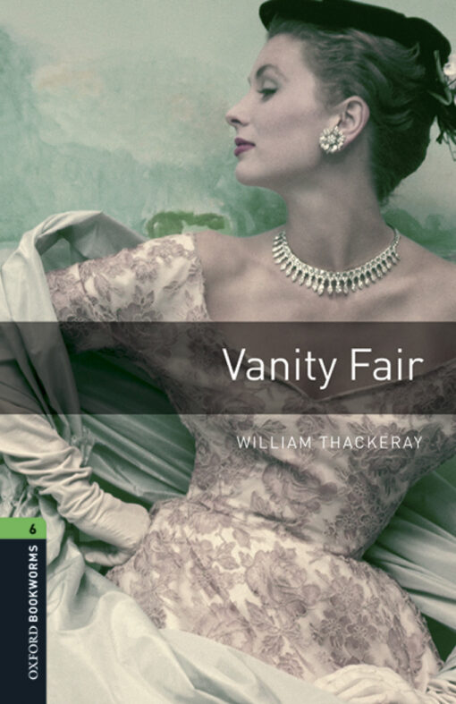 Oxford Bookworms Library 6. Vanity Fair MP3 Pack