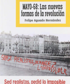 MAYO-68: LAS NUEVAS FORMAS DE LA REVOLUCIÓN