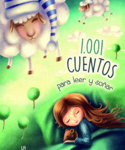 1.001 CUENTOS PARA LEER Y SOÑAR