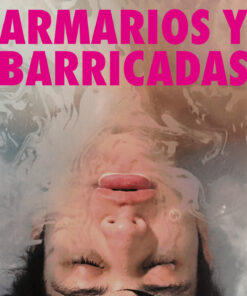 ARMARIOS Y BARRICADAS