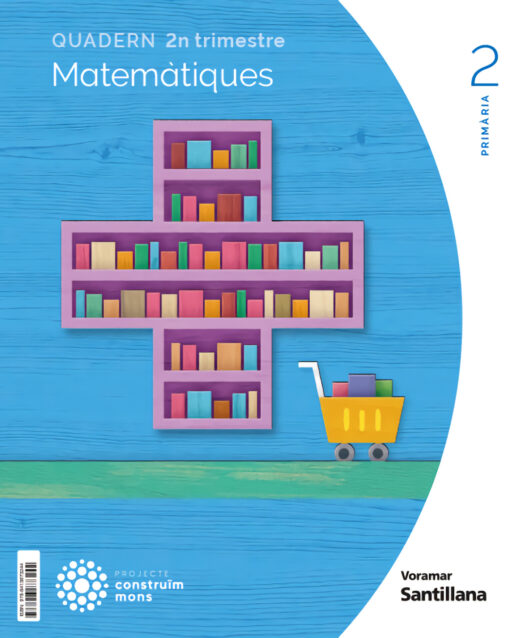 QUADERN MATEMÀTIQUES 2-2N.PRIMARIA. CONSTRUINT MONS. VALENCIA 2023