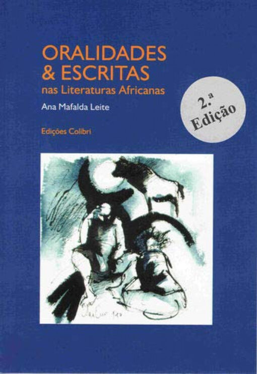 Oralidades &Escritas nas literaturas africanas - 2ª edição