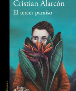 El tercer paraíso (Premio Alfaguara de novela 2022)