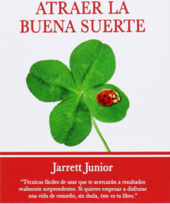 Atraer la buena suerte