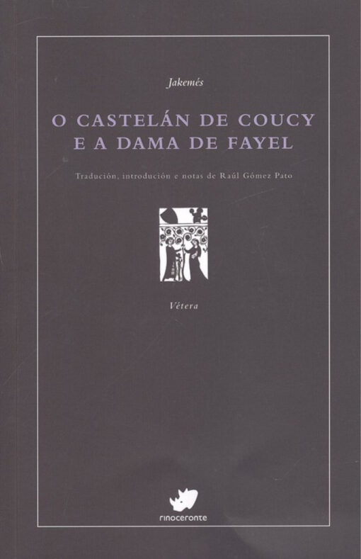 O CASTELÁN DE COUCY E A DAMA DE FAYEL