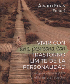 VIVIR CON UNA PERSONA CON TRASTORNO LIMITE DE PERSONALIDAD