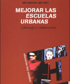 MEJORAR LAS ESCUELAS URBANAS