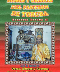 Dioses y Orishas del Panteon de Yoruba