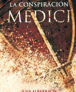 LA CONSPIRACIÓN MEDICI