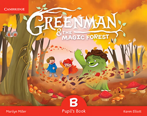 Greenman B. 5 años. Pupils book. Magic forest