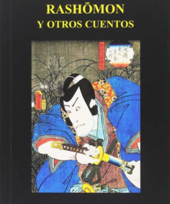 RASHOMON Y OTROS CUENTOS