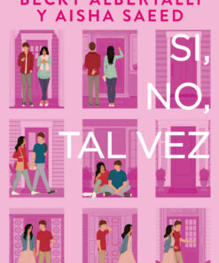 Sí, no, tal vez
