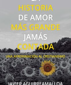 La historia de amor más grande jamás contada