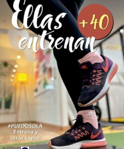 Ellas entrenan +40