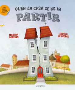 Quan la casa se'ns va partir