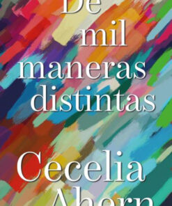De mil maneras distintas