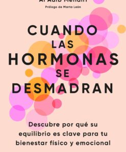 Cuando las hormonas se desmadran
