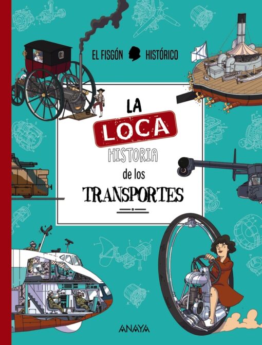 La loca historia de los transportes