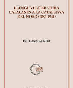 LLENGUA I LITERATURA CATALANES A LA CATALUNYA DEL NORD (1883-1941)
