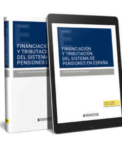 FINANCIACIÓN Y TRIBUTACION DEL SISTEMA DE PENSIONES EN ESPAÑA (DÚO)