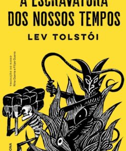 A Escravatura dos Nossos Tempos