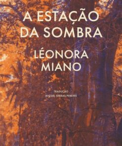 A Estação da Sombra